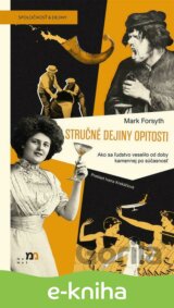 Stručné dejiny opitosti
