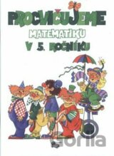 Procvičujeme matematiku v 5. ročníku
