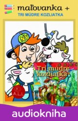 Tri múdre kozliatka (maľovanka + CD)