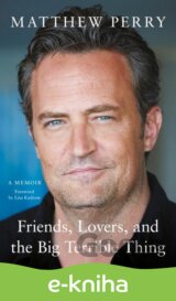 Friends, Lovers and the Big Terrible Thing
