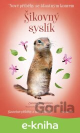 Nové příběhy se šťastným koncem – Šikovný syslík