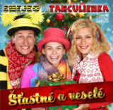 Smejko a Tanculienka: Štastné a veselé