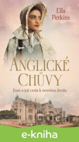 Anglické chůvy - Joan a její cesta k novému životu