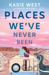 Places We've Never Been