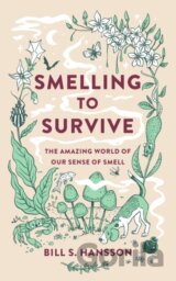 Smelling to Survive