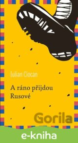 A ráno přijdou Rusové