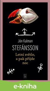 Letní světlo, a pak přijde noc