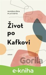 Život po Kafkovi