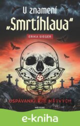 V znamení smtihlava - Uspávanka pre mŕtvych