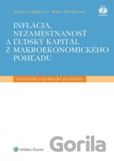 Inflácia, nezamestnanosť a ľudský kapitál z makroekonomického pohľadu