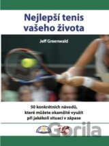 Nejlepší tenis vašeho života