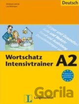 Wortschatz Intensivtrainer A2