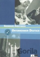 Unternehmen Deutsch: Grundkurs Arbeitsbuch