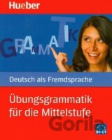Übungsgrammatik für die Mittelstufe
