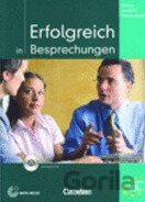 Erfolgreich in Besprechungen - Kursbuch mit Audio CD
