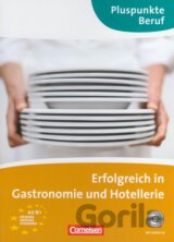 Erfolgreich in Gastronomie und Hotellerie