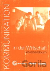 Kommunikation in der Wirtschaft: Lehrerhandbuch