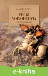 Veľkí Vojvodcovia na Slovensku
