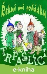 Řekni mi pohádku - Trpaslíci