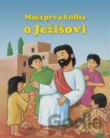 Moja prvá kniha o Ježišovi