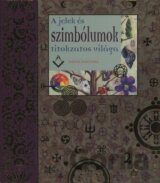 A jelek és szimbólumok titokzatos világa