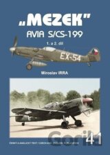 „MEZEK“ Avia S/CS-199 - 1. a 2. díl
