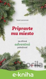 Pripravte mu miesto
