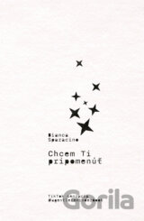 Chcem ti pripomenúť