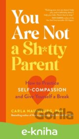 You Are Not a Sh*tty Parent