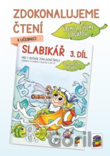 Zdokonalujeme čtení ke Slabikáři, 3. díl