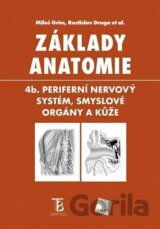 Základy anatomie 4b - Periferní nervový systém, smyslové orgány a kůže