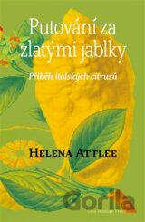 Putování za zlatými jablky. Příběh italských citrusů.