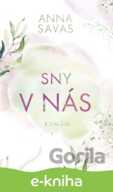 Sny v nás