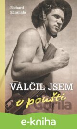 Válčil jsem v poušti