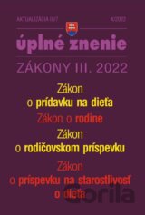 Aktualizácia III/7 / 2022 - Zákon o rodine, prídavky na deti