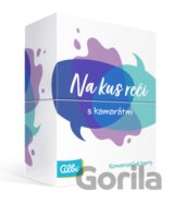 Na kus reči - s kamarátmi