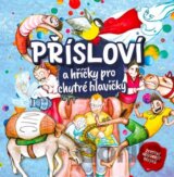 Přísloví a hříčky pro chytré hlavičky
