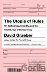 The Utopia of Rules