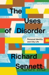 The Uses of Disorder