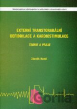 Externí transtorakální defibrilace a kardiostimulace