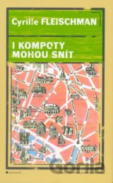 I kompoty mohou snít