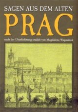 Sagen aus dem alten Prag