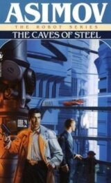 The Caves of Steel