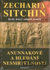 Anunnakové a hledání nesmrtelnosti