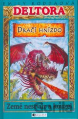 Bájná země Deltora III.: Dračí hnízdo