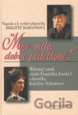 Moje milá, dobrá přítelkyně!