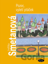 Pozor, vyletí ptáček
