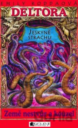 Bájná země Deltora II.: Jeskyně strachu