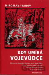 Kdy umírá vojevůdce
