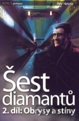 Šest diamantů 2: Obrysy a stíny